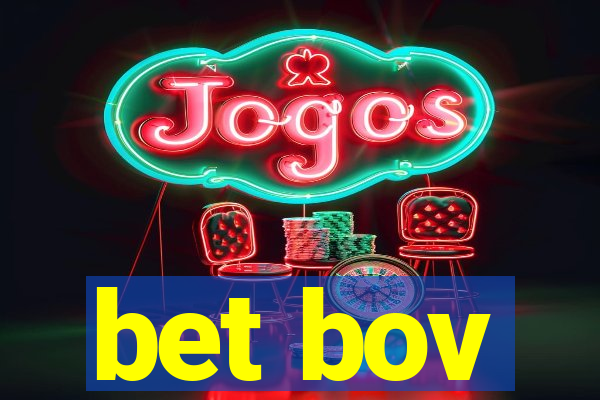 bet bov